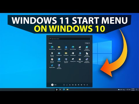 How To Get Windows 11 Start Menu On Windows 10