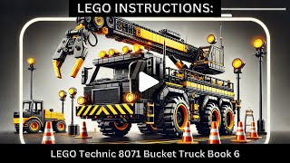 LEGO INSTRUCTIONS: Build the EPIC Bucket Truck 8071 – Lift, Build, and Conquer! Book 6