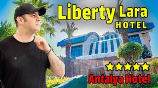 LIBERTY LARA HOTEL Antalya 🇹🇷 | Full Tour & Honest Review