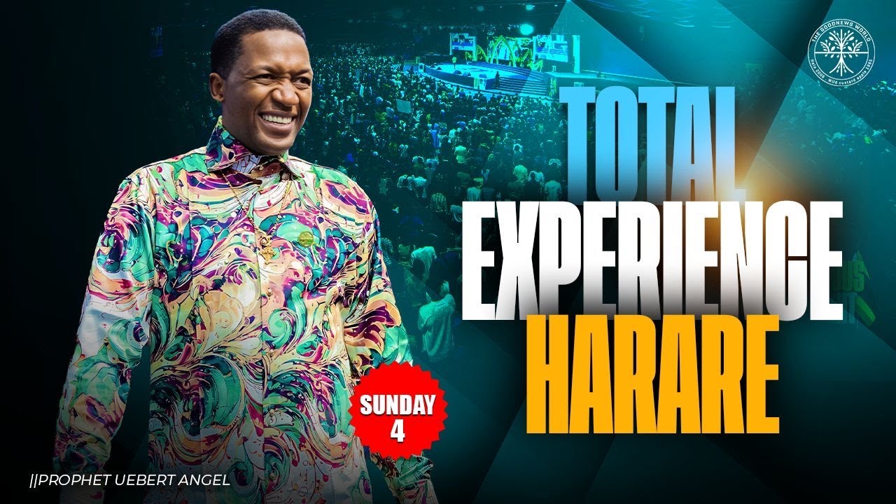 TOTAL EXPERIENCE HARARE | Part 4 | Prophet Uebert Angel