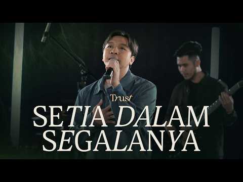 Setia Dalam Segalanya