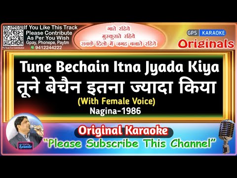 Tune Bechain Itana Zyada Kiya - MALE (Original Karaoke)|Nagina-1986|Anuradha Paudwal-Mohammed Aziz