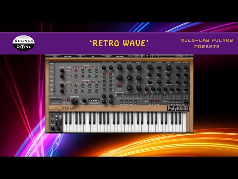 SoundsDivine 'Retro Wave' - Xils-Lab PolyKB