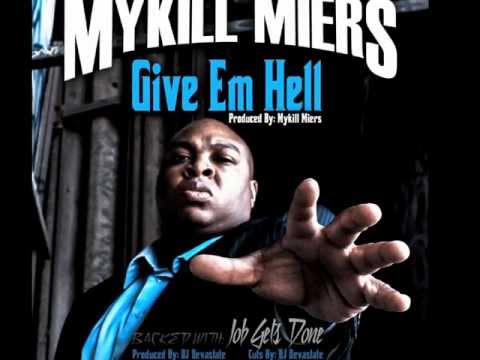 Mykill Miers (The Hitchcock of Hip Hop) Ft. DJ Devastate - Job Gets Done