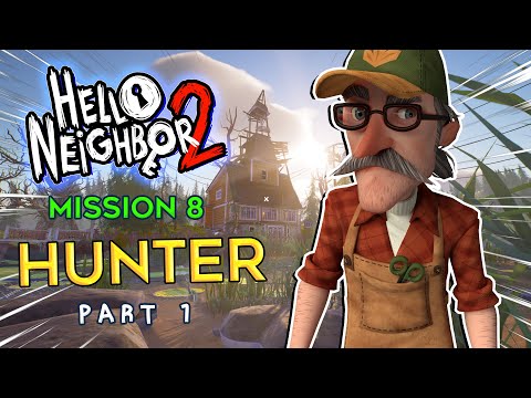 Hello neighbor 2 Hunter House | Part 1 (Chest Key Location + Bear Map) Mission 8