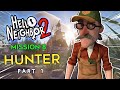 Hello neighbor 2 Hunter House | Part 1 (Chest Key Location + Bear Map) Mission 8