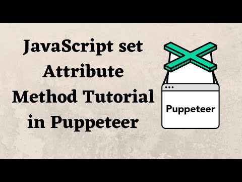 Javascript Set Attribute Method Tutorial In Puppeteer