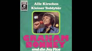 Graham Bonney und Jay Five - Alle Kirschen