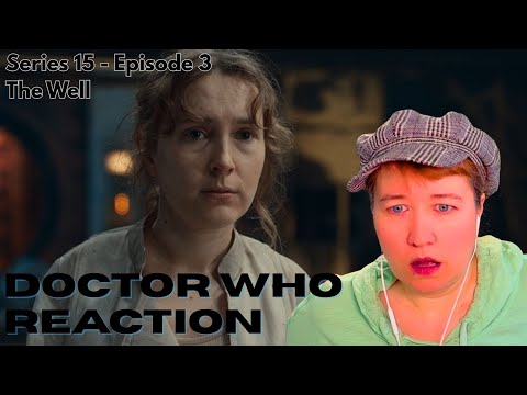 Doctor Who Reaction - 15x3The Well