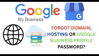 Forgot Domain, Hosting, or Google Business Profile Password? Here’s How to Recov