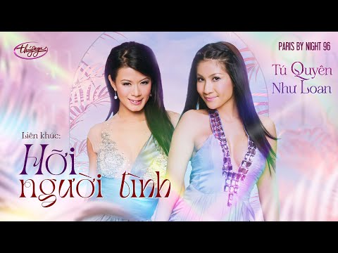 PBN 96 | Tú Quyên & Như Loan - LK Hỡi Người Tình