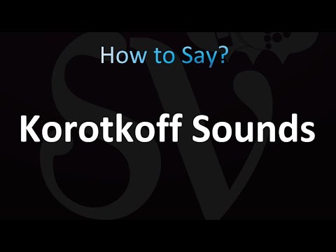 How to Pronounce Korotkoff Sounds (correctly!)