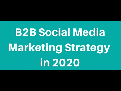 B2B Social Media Marketing Strategy in 2020 | Ameya eMarketing