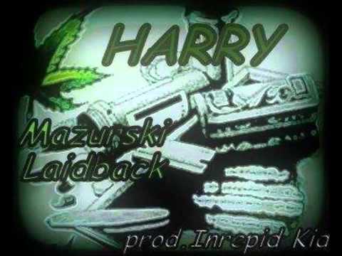 Harry - Mazurski Laidback (prod. Intrepid Kid)