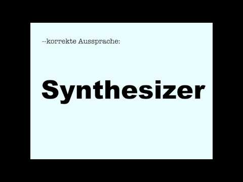 Correct pronunciation: Synthesizer