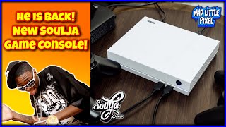 Soulja Boy Is Back With A New Soulja Game Console For 2021! Can't Get A PlayStation 5? Get This!