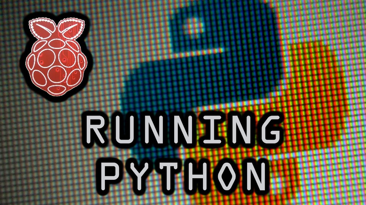 Running Python on the Raspberry Pi