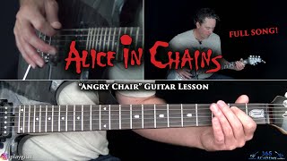 Alice In Chains - Angry Chair Guitar Lesson (FULL SONG)