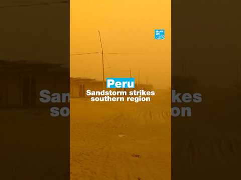 Peru: Sandstorm strikes southern region