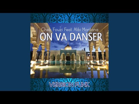 On va danser (feat. Alibi Montana) (Version Funk)