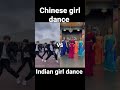 Chinese Girl Dance Vs Indian Girl Dance Trending Dance Beauty India