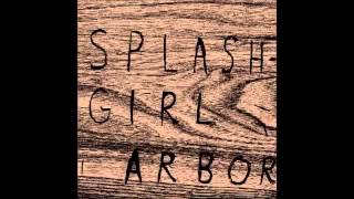 Splashgirl - We Took Him Out To See The Sun