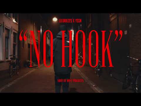 LU DRIEZES X YSSN - NO HOOK (PROD. EMAGE)