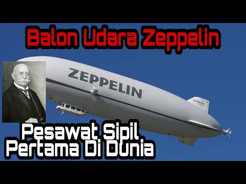 Inilah Balon Udara Zeppelin Pesawat Sipil Pertama di Dunia