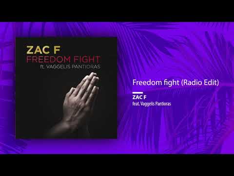 Zac F feat. Vaggelis Pantioras - Freedom Fight (Radio Edit)