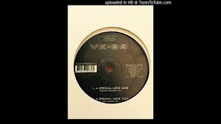 VK-38 - A Special Love (Crowd Pleaser Mix) 2000