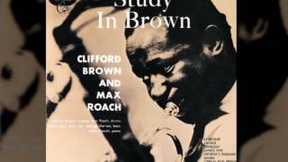 Clifford Brown - Take The 'A' Train