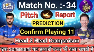 Today IPL Match Pitch Report | MI vs KKR Playing 11, H2H | Pitch Report Today Match Prediction