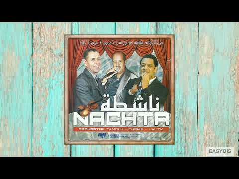 Orchestre tamouh - Nachta (FULL ALBUM MIX)