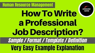 How to Write a Job Description | Job Description Examples | Job Description Sample - Template