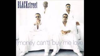 Lá»i Dá»‹ch Bai Hat Money Can T Buy Me Love Blackstreet - blackstreet money can t buy me love