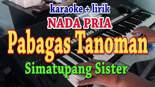 Download lagu PABAGAS TANOMAN [KARAOKE] SIMATUPANG SISTER mp3