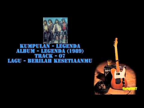 Legenda - Legenda - 07 - Berilah Kesetiaanmu