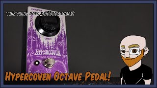 Video thumbnail for Does It Doom Hypercoven Octave Pedal Review by Eric Faries
