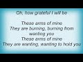 Joan Osborne - These Arms Of Mine Lyrics