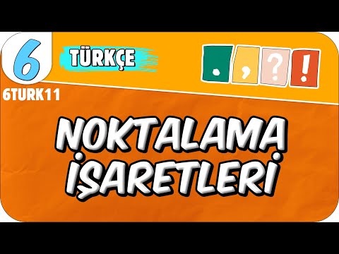 Noktalama İşaretleri 📙 6TURK11 #2025