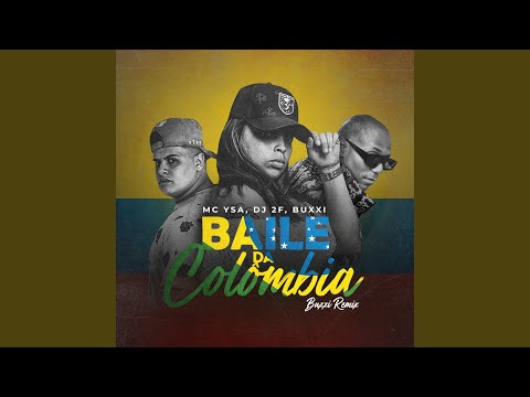 Baile da Colômbia (Buxxi Remix)