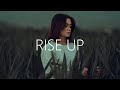 2WEI & Edda Hayes - Rise Up (Lyrics)