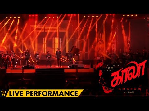 Kaala Songs Performance at Kaala Audio Launch | Rajinikanth | Pa Ranjith | Santhosh Narayanan