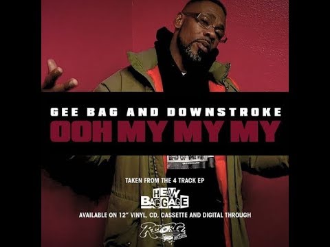 Gee Bag & Downstroke - Ooh My My My (Official Video)