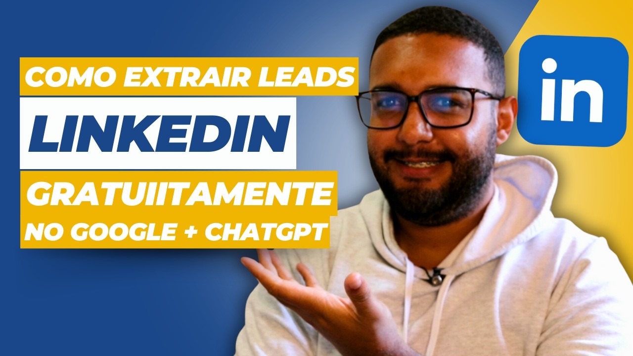 Como Extrair Leads do LinkedIn Altamente Qualificados Gratuitamente | LEADS INFINITAS no Google #3