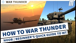 How to War Thunder / Beginner