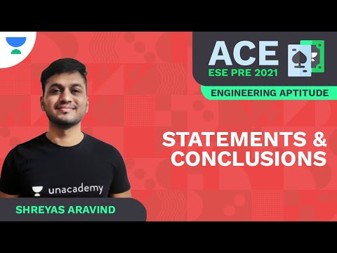 Statements and Conclusions | ACE ESE Prelims | Engg. Aptitude | Shreyas A