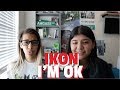 iKON 'I'M OK' MV REACTION!!! iKON 'I'M OK' MV REACTION!!!