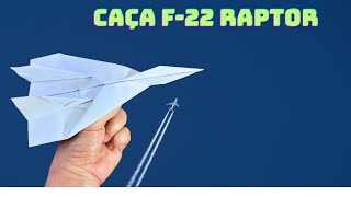 Como fazer Avião Caça F-22 Raptor de papel que voa muito | Fácil de fazer 