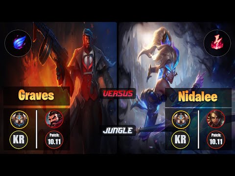 Challenger GRAVES [Phase Rush] (Jungle) VS  NIDALEE - Challenger KR Patch 10.11